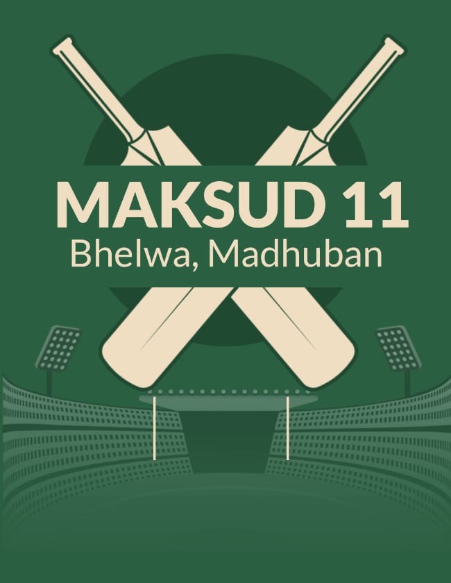 Maksud 11 Bhelwa Madhuban