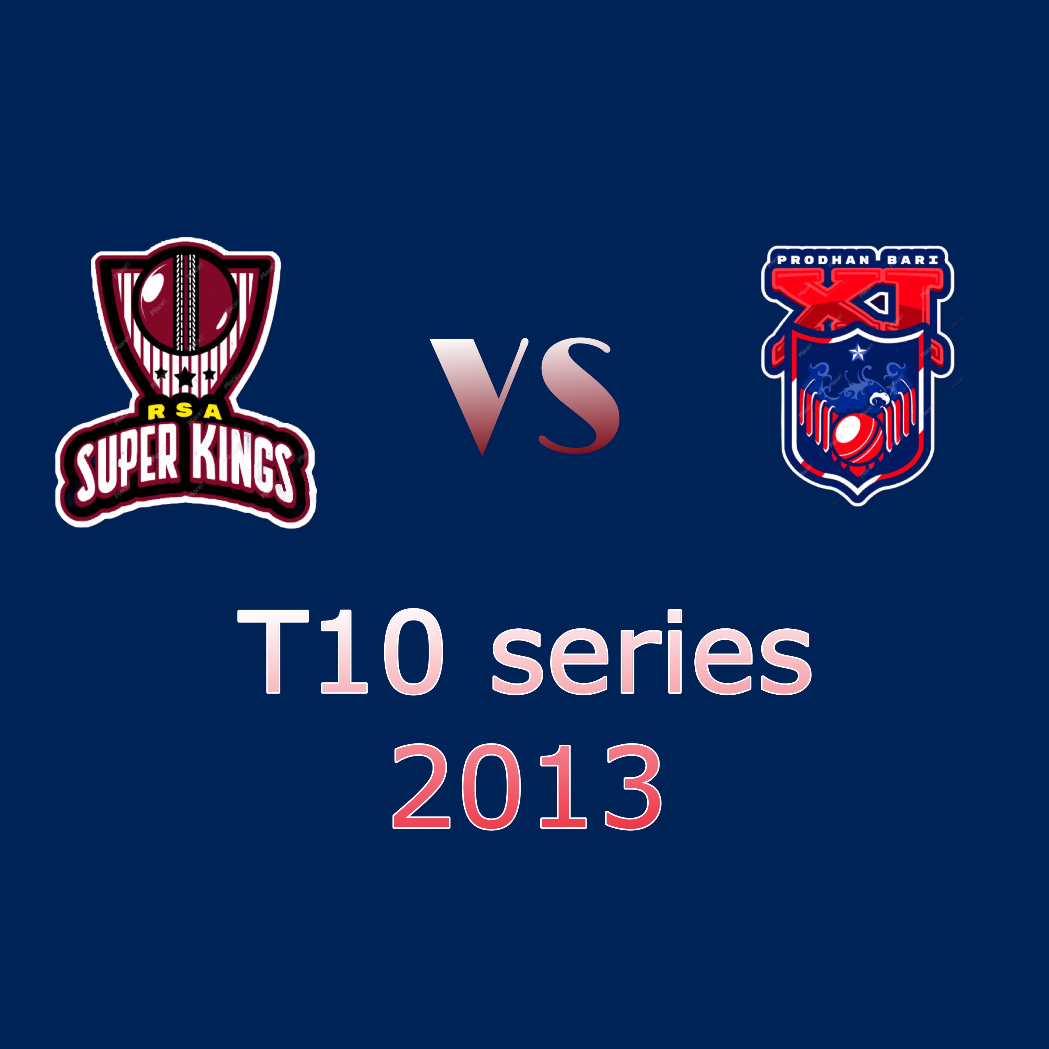 RSA super kings VS Prodhan bari  t10 match series 2013