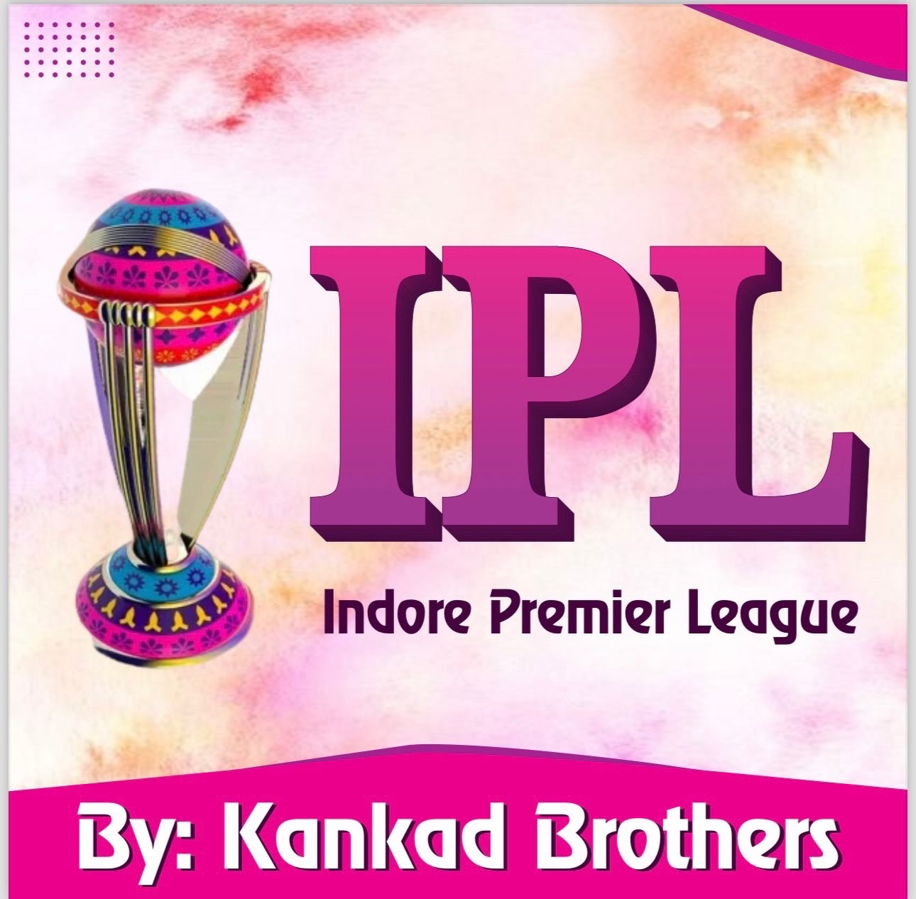 INDORE PREMIER LEAGUE S1