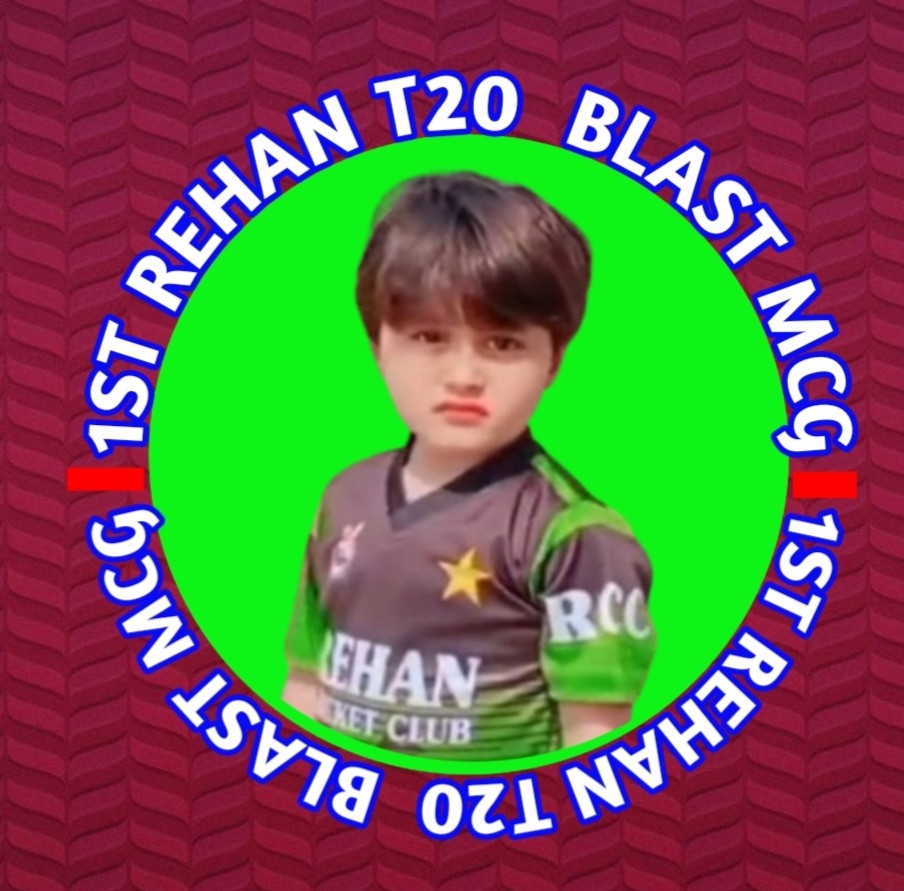 1 ST REHAN T20 BLAST