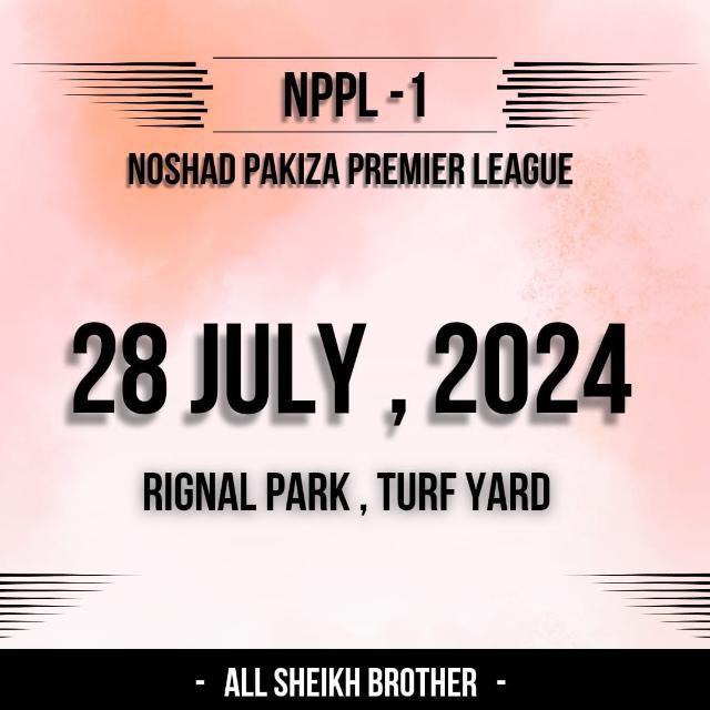 NOSHAD PAKIZA PREMIER LEAGUE S1