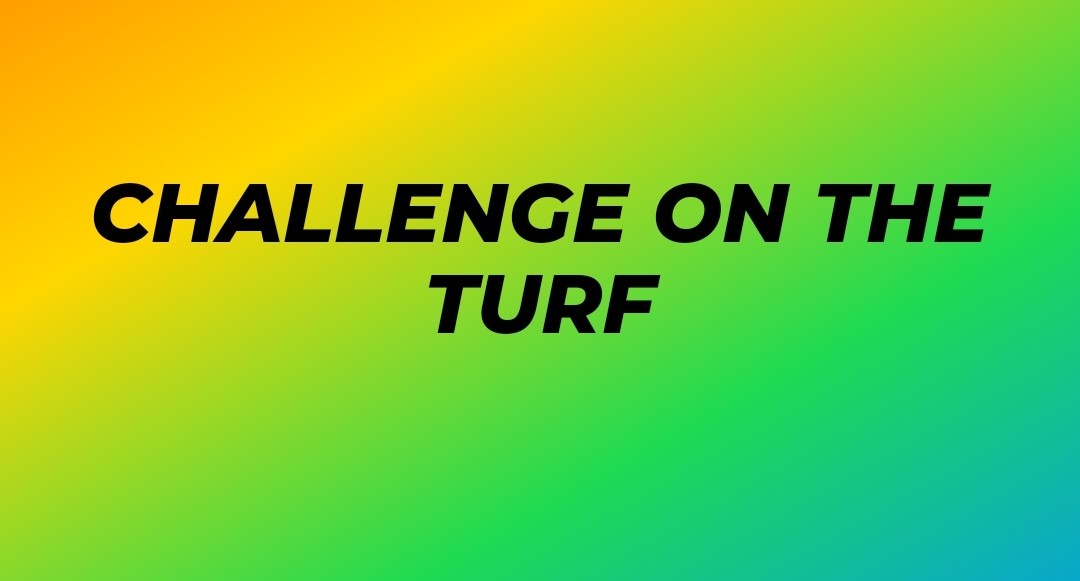 CHALLENGERS ON THE TURF