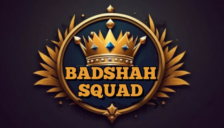 BADSHAH SQUAD