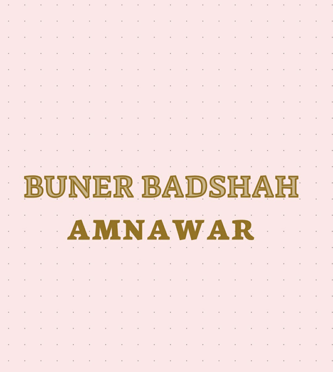 BUNER BADSHAH