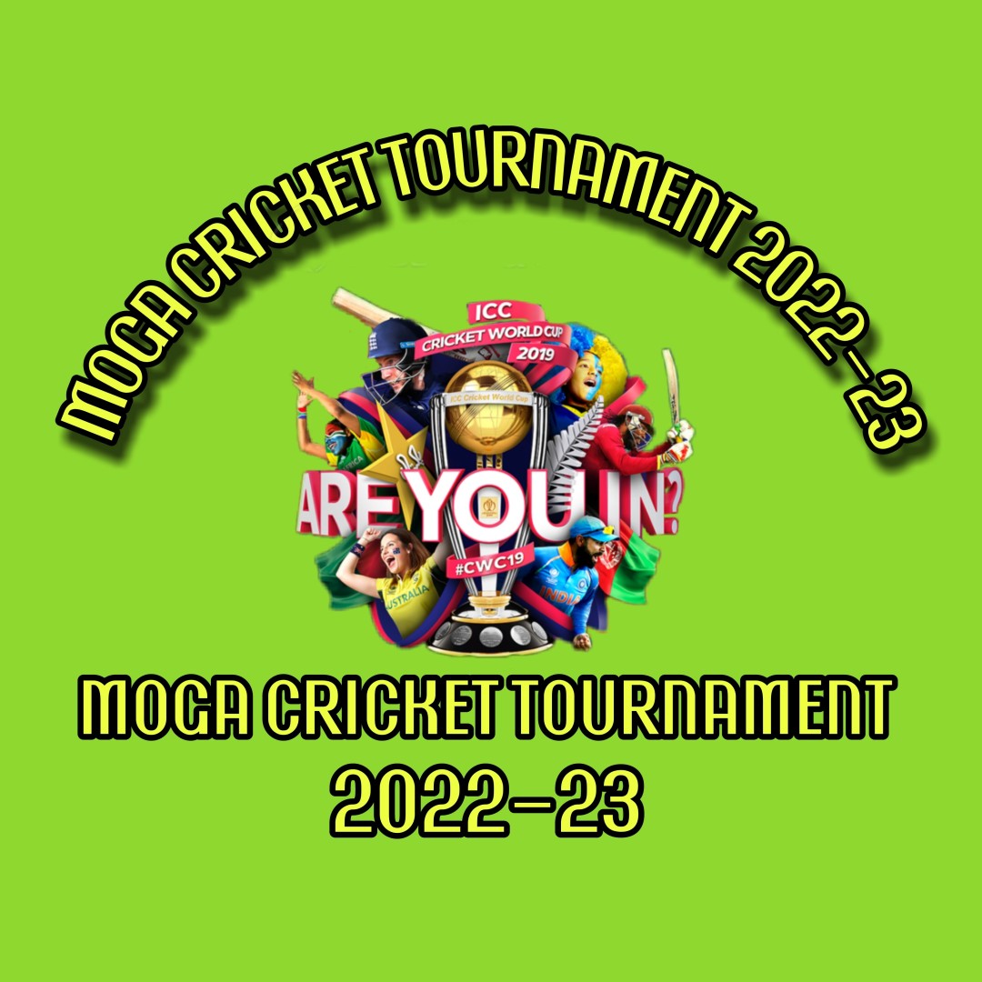 MOGA CRICKET TOURNAMENT 2022-23