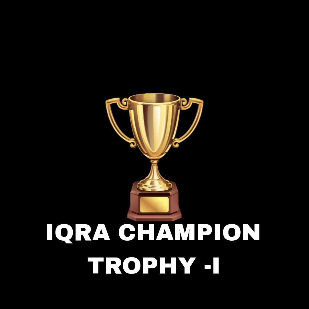 IQRA CHAMPION TROPHY-I