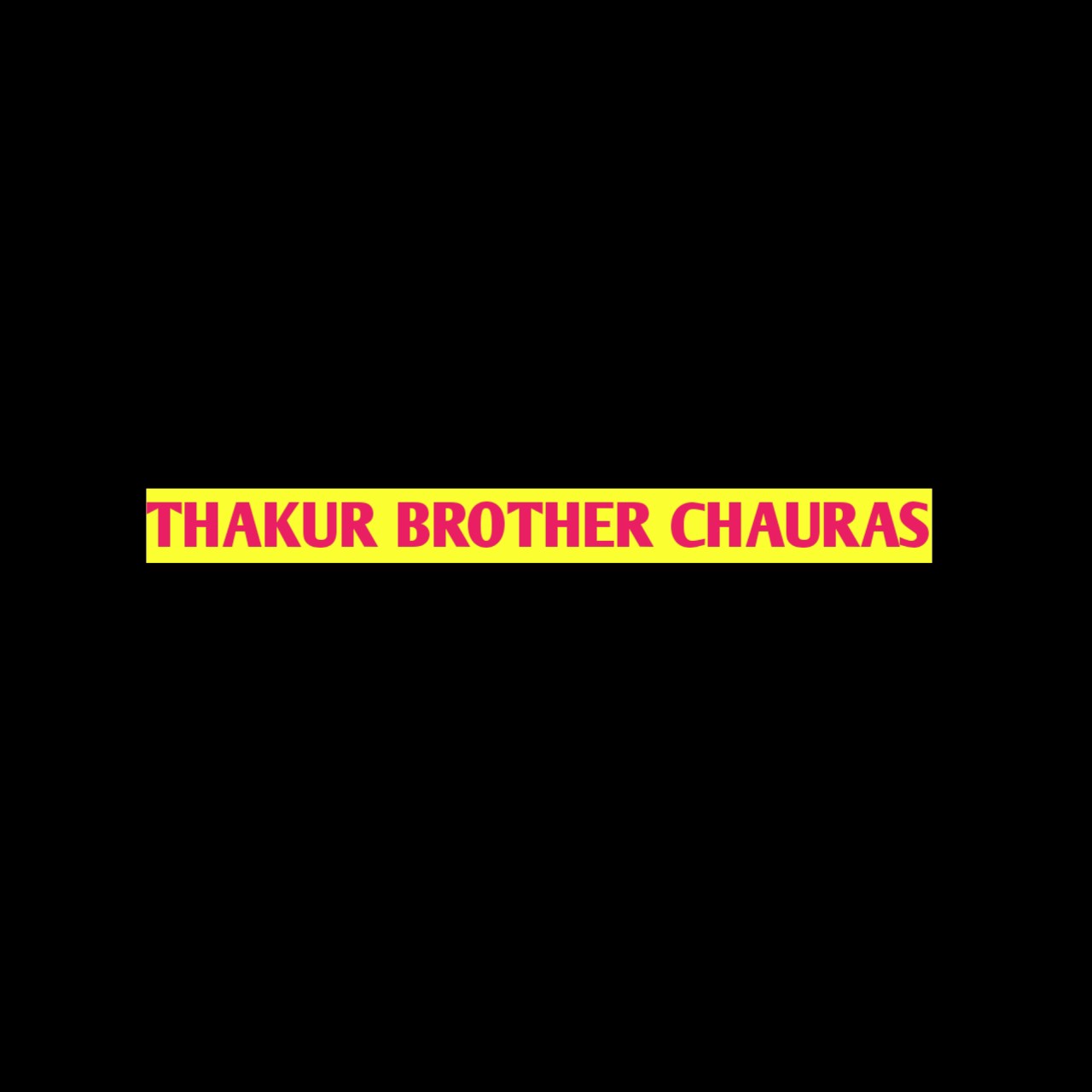 Thakur Brother Chauras