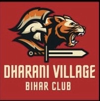 DHARANI VILLAGE BIHAR CLUB