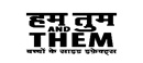 Hum Tum And Them ... Bacchon Ke Side Effects Device mark 4484076 Trademark