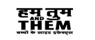 Hum Tum And Them ... Bacchon Ke Side Effects Device mark 4484077 Trademark