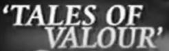 'tales Of Valour' (label) Device mark 4487438 Trademark