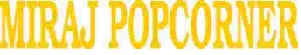 Miraj Popcorner Device mark 4488281 Trademark