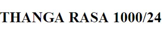 Thanga Rasa 1000 24 Device mark 4558420 Trademark