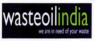 Wasteoil India (we Are In Need Of Your Waste) (label) Device mark 2708074 Trademark