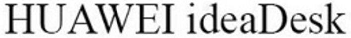 Huawei Ideadesk Device mark 4661380 Trademark