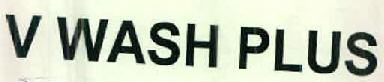 V Wash Plus Device mark 2536606 Trademark