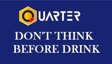 Don't Think Before Drink With Device Of Quarter Device mark 4855169 Trademark