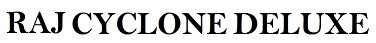 Raj Cyclonedeluxe Device mark 4922654 Trademark