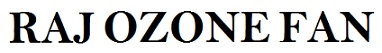 Raj Ozonefan Device mark 4922649 Trademark
