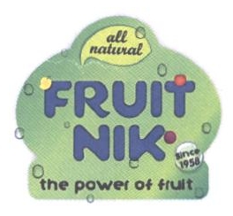 All Natural Fruit Nik The Power Of Fruit Device mark 2312441 Trademark