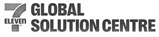 7 Eleven Global Solution Centre (logo) Device mark 4989162 Trademark