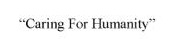 Caring For Humanity Device mark 5016921 Trademark