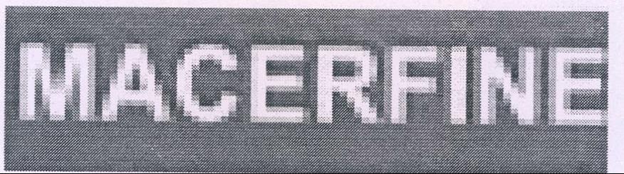 Macerfine Device mark 2199459 Trademark