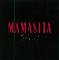 Mamasita - This Is I Device mark 5064820 Trademark
