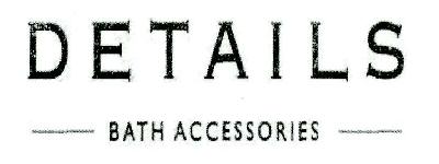 Details Bath Accessories Device mark 5161870 Trademark