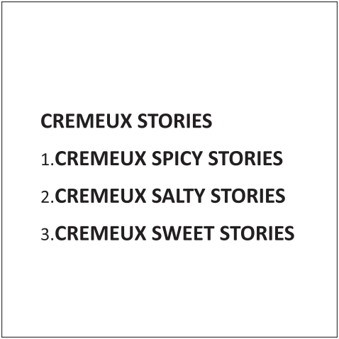 Cremeux Spicy Salty Sweet Stories Device mark 5190247 Trademark