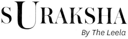Suraksha By The Leela Device mark 5206731 Trademark