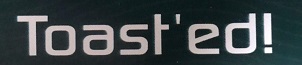 Toast'ed! Device mark 5243364 Trademark