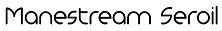 Manestream Seroil Device mark 5264914 Trademark