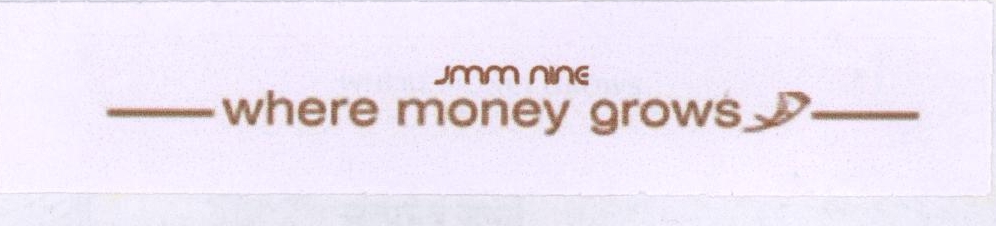 Where Money Grows (label) Device mark 2044349 Trademark