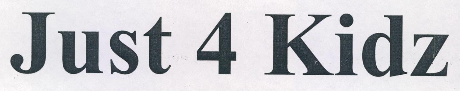 Just 4 Kidz Device mark 2157166 Trademark