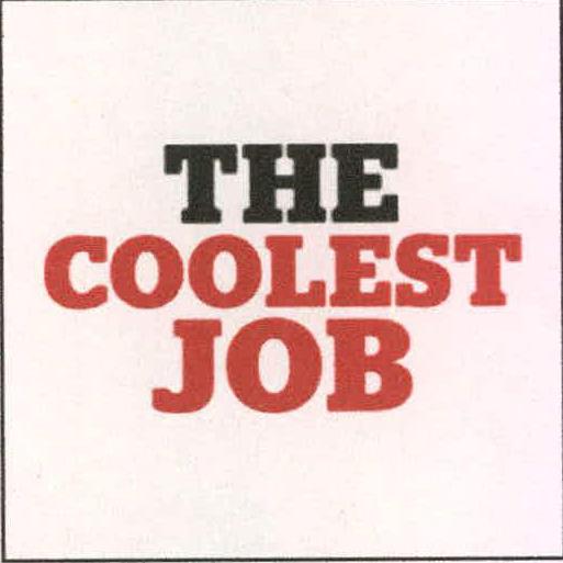 The Coolest Job Device mark 2201988 Trademark