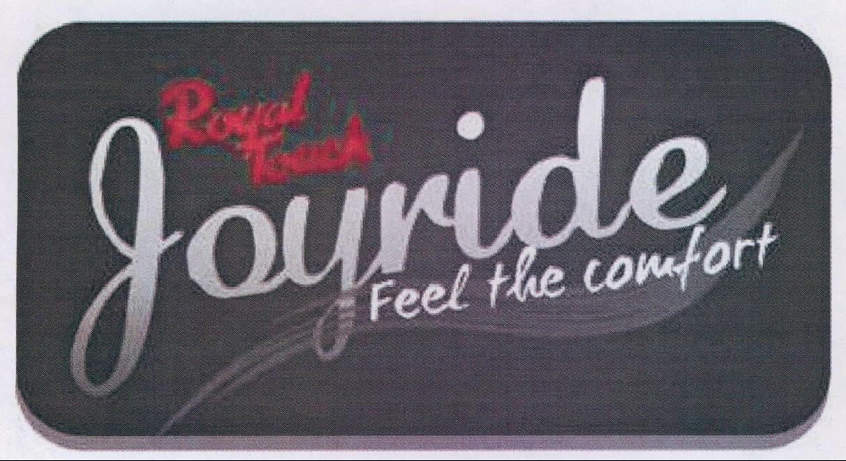 Royal Touch Joyride Feel The Comfort Device mark 2208968 Trademark