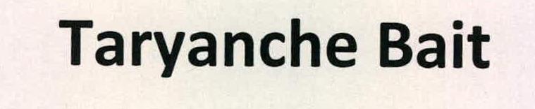 Taryanche Bait Device mark 2224763 Trademark