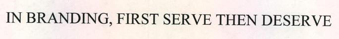 In Branding, First Serve Then Deserve Device mark 2227481 Trademark
