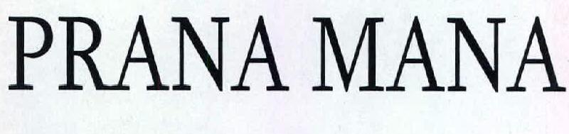 Prana Mana Device mark 2264188 Trademark