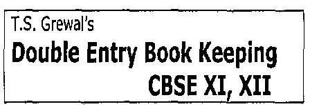 T.s Grewals Double Entry Book Keeping Cbse Xi, Xii (logo) Device mark 2317960 Trademark
