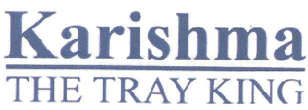 Karishma The Tray King Device mark 2441035 Trademark