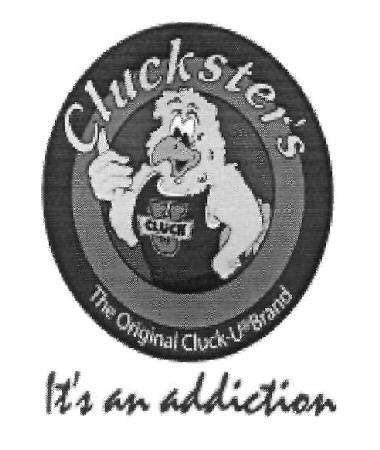 Cluck Ster's It's And Addiction (device) Device mark 2454719 Trademark