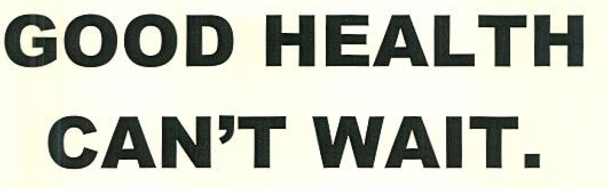 Good Health Can't Wait. Device mark 2480849 Trademark