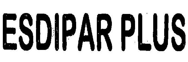 Esdipar Plus Device mark 2489594 Trademark