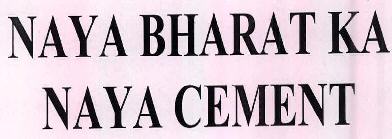 Naya Bharat Ka Naya Cement Device mark 2493720 Trademark