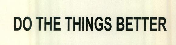 Do The Things Better Device mark 2503646 Trademark