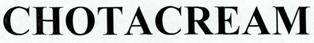 Chotacream Device mark 2514807 Trademark