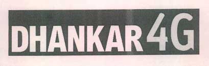 Dhankar 4g Device mark 2527548 Trademark