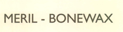 Meril - Bonewax Device mark 2573477 Trademark